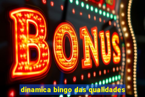 dinamica bingo das qualidades